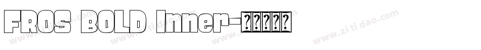 FROS BOLD Inner字体转换